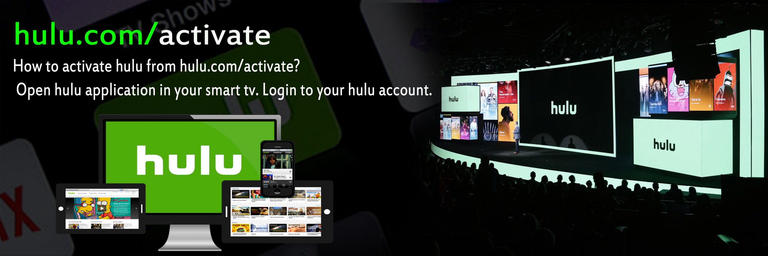 hulu.com/activate | Enter Code From TV To Activate and watch Hulu