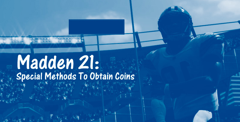 Madden 21: Special Methods To Obtain Coins | REEXILE
