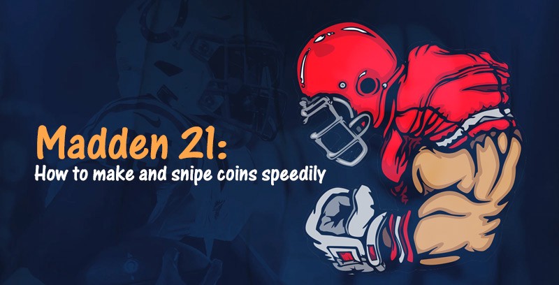 Madden 21: How to make and snipe coins speedily? | by Numbs_Syun | Nov, 2020 | Medium