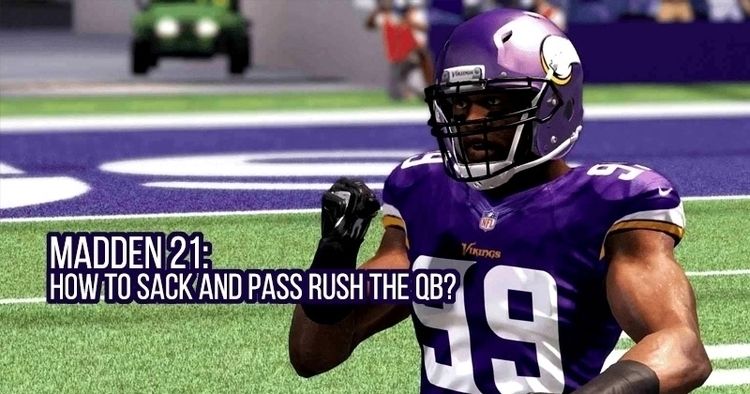 MADDEN 21: SACK PASS RUSH QB? y - resmile | ello
