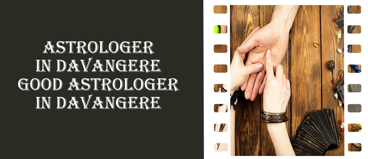 Best Astrologer In Davangere | Genuine Astrologer