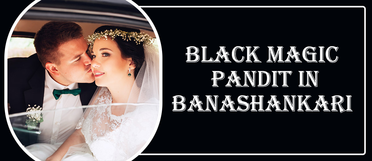 Black Magic Astrologer in Banashankari | Specialist Astro