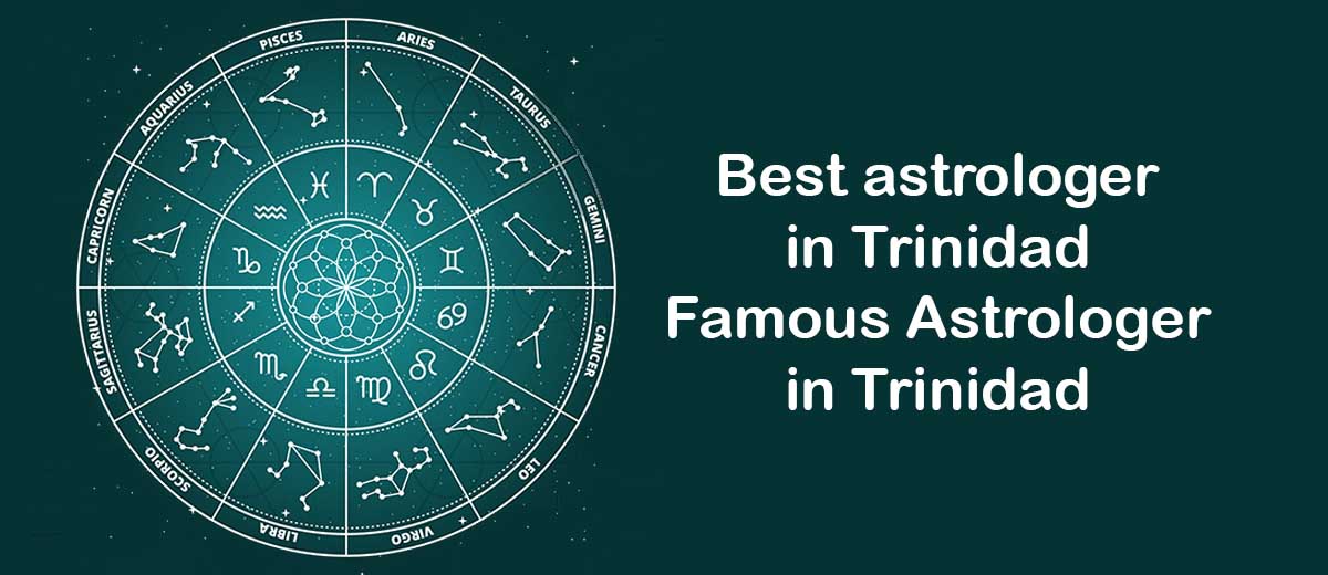 Best astrologer in Trinidad | Famous & Indian Astrologer