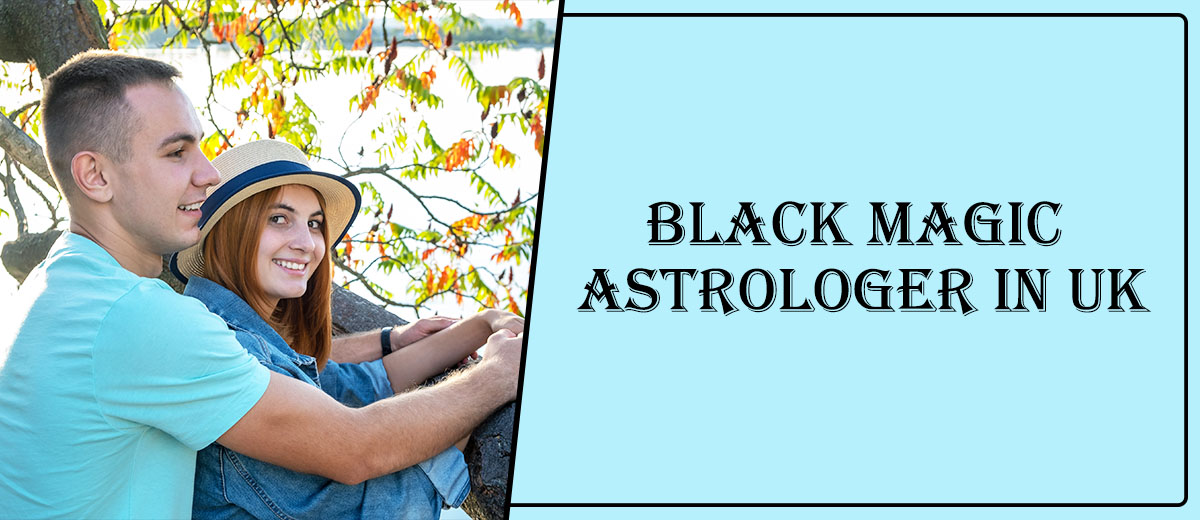 Black Magic Astrologer in Halifax | Black Magic Specialist