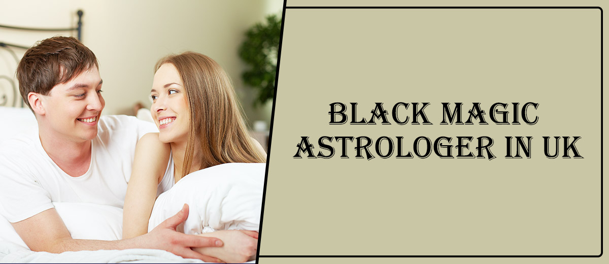 Black Magic Astrologer in London | Black Magic Specialist