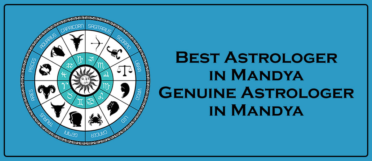 Best Astrologer in Nagamangala | Genuine Astrologer